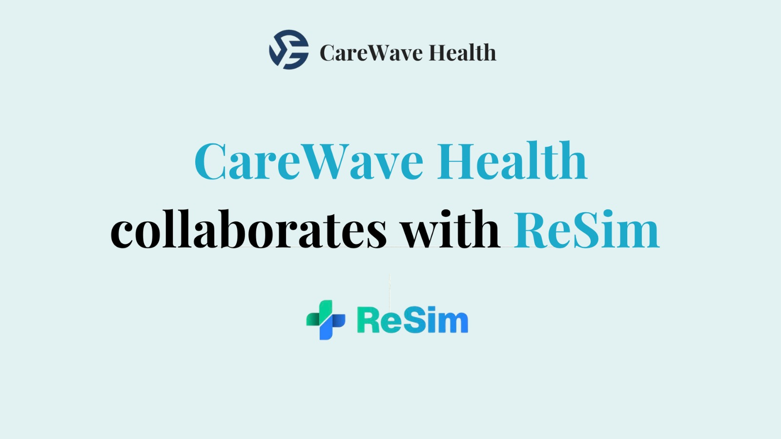 CareWave Health collaborates with ReSim — anuncio de la colaboración entre ambas organizaciones